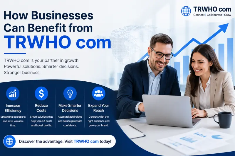 how businesses can benefit from trwho com